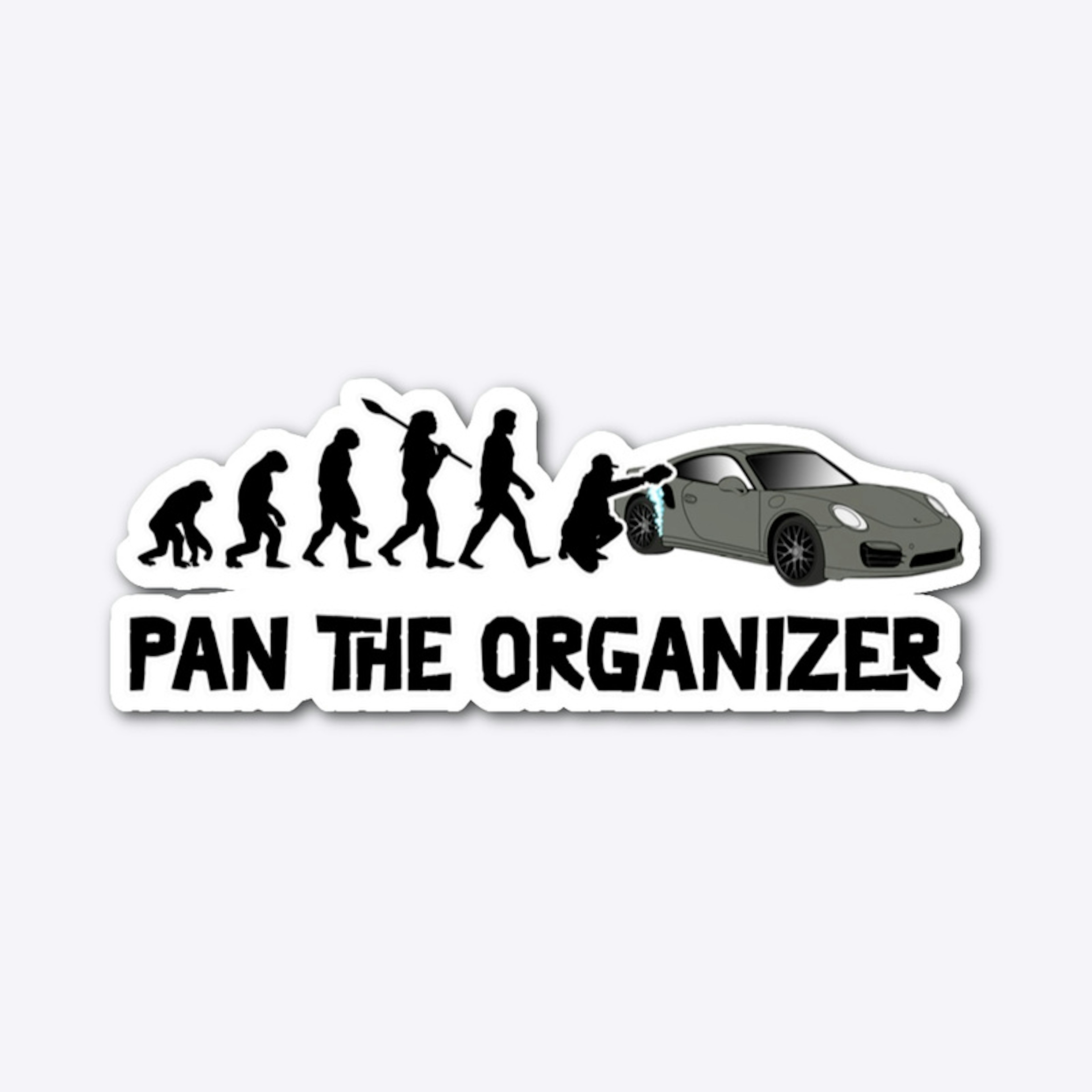 Pan The Organizer evolution of man!